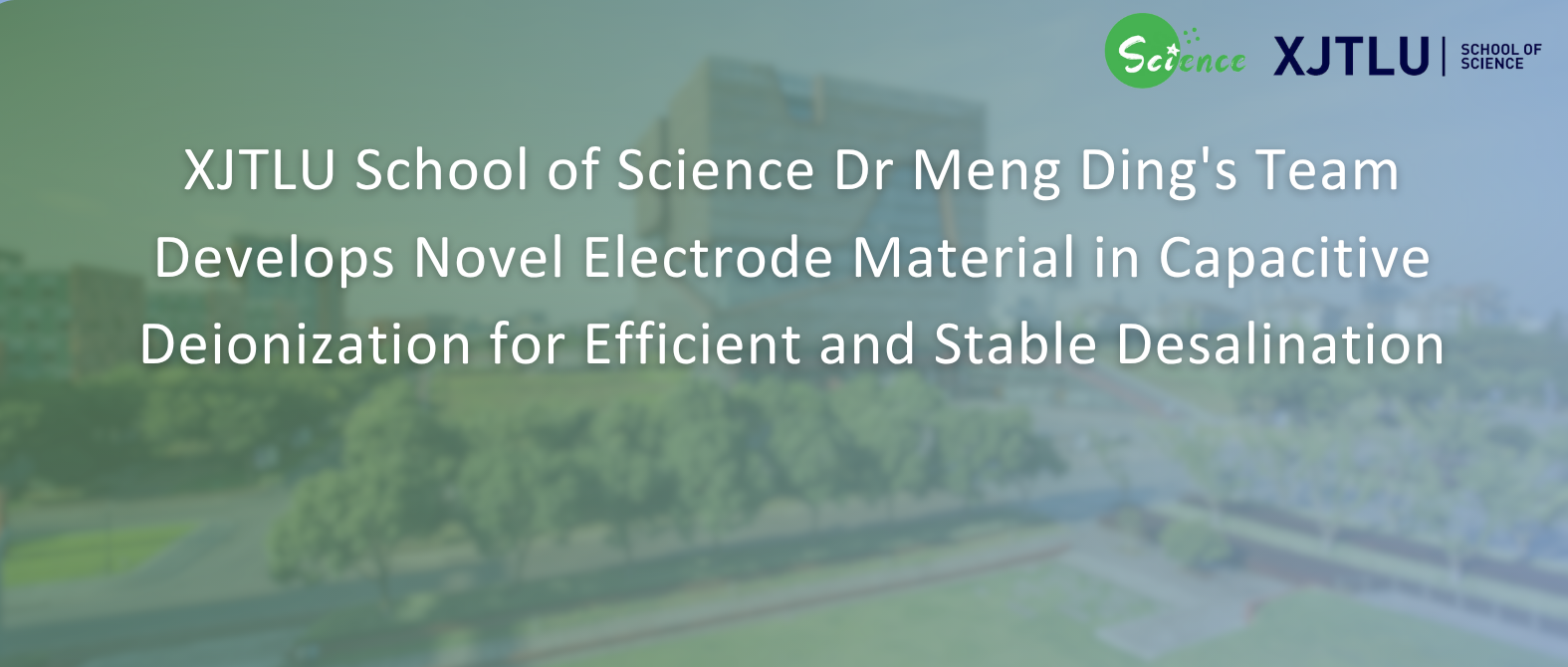 Dr Meng Ding's Team Develops Novel Electrode Material in Capacitive Deionization for Efficient and Stable Desalination