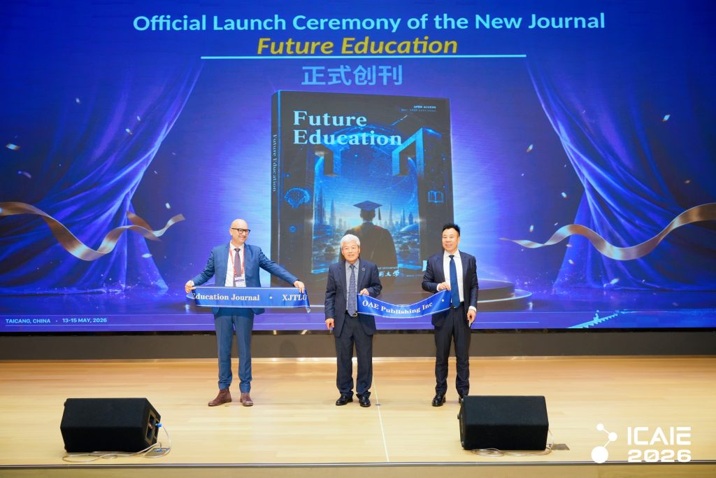 XJTLU and OAE Publishing Inc. launch Future Education journal