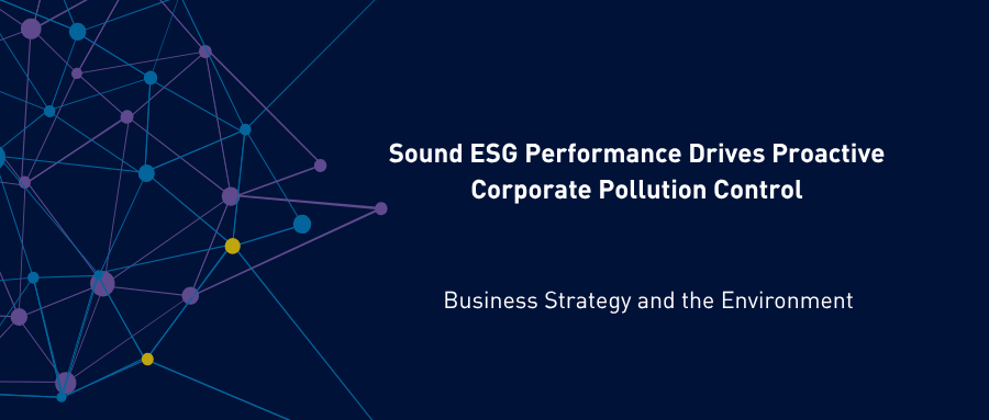 Sound ESG Performance Drives Proactive Corporate Pollution Control