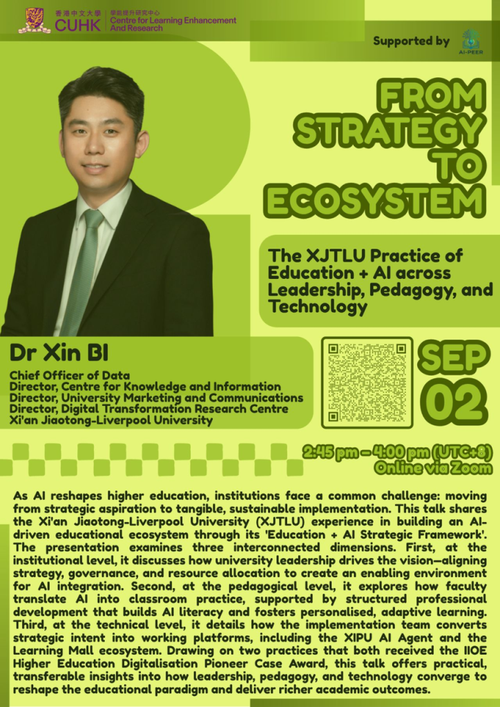 From Strategy to Ecosystem: The XJTLU Practice of Education + AI across Leadership, Pedagogy, and Technology