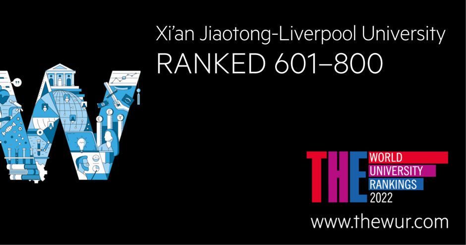 XJTLU ranked among 601-800 in THE World University Rankings 2022